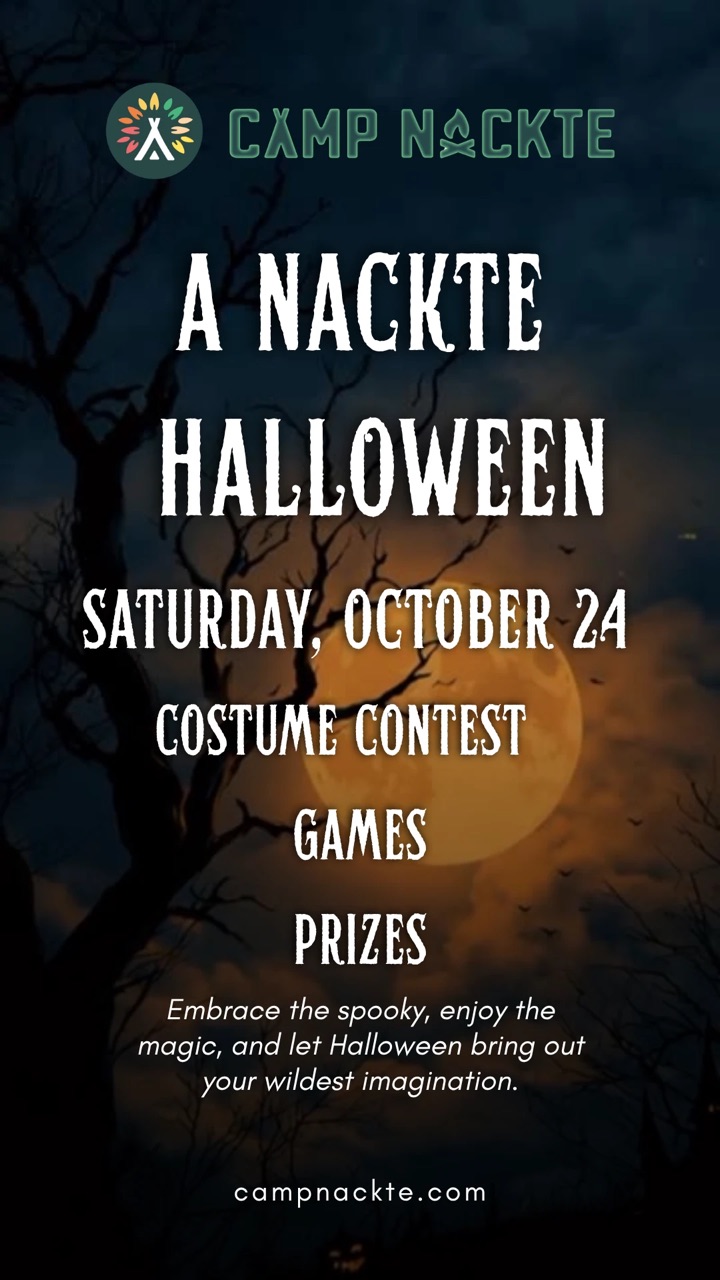 A Nackte Halloween at Camp Nackte, Saturday October 24: costume contest, games and prizes. campnackte.com